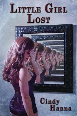 غلاف كتاب Little Girl Lost: Volume 1 of the Little Girl Lost Trilogy