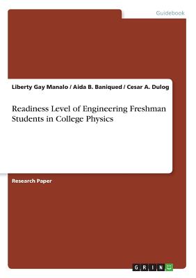 Readiness Level of Engineering Freshman Students in College Physics