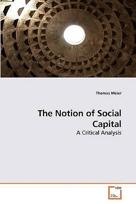 The Notion of Social Capital