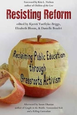 غلاف كتاب Resisting Reform: Reclaiming Public Education through Grassroots Activism