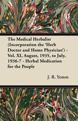 The Medical Herbalist (Incorporation the 