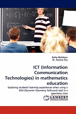غلاف كتاب Ict (Information Communication Technologies) in Mathematics Education
