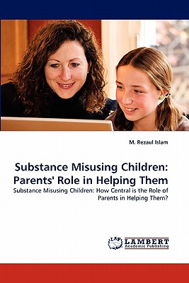 Substance Misusing Children: Parents