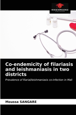 Co-endemicity of filariasis and leishmaniasis in two districts