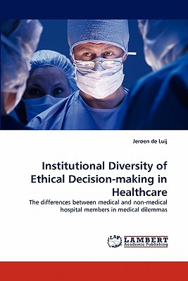 غلاف كتاب Institutional Diversity of Ethical Decision-making in Healthcare