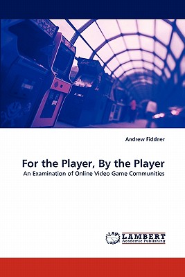 غلاف كتاب For the Player, by the Player