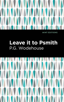 غلاف كتاب Leave It to Psmith