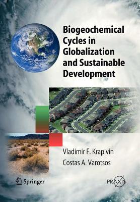 Biogeochemical Cycles in Globalization and Sustainable Development