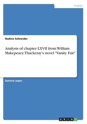Analysis of chapter LXVII from William Makepeace Thackeray