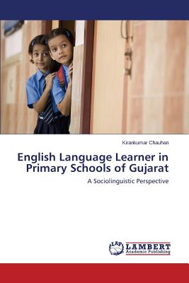 غلاف كتاب English Language Learner in Primary Schools of Gujarat