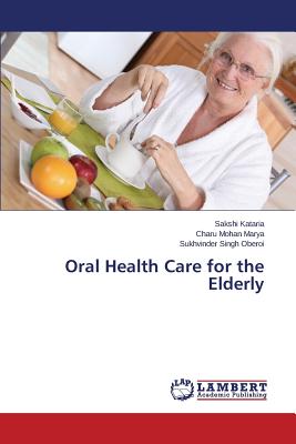 Oral Health Care for the Elderly