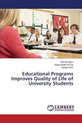 غلاف كتاب Educational Programs Improves Quality of Life of University Students