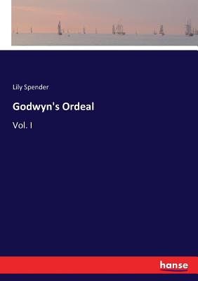 غلاف كتاب Godwyn's Ordeal:Vol. I