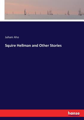 غلاف كتاب Squire Hellman and Other Stories