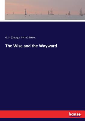 غلاف كتاب The Wise and the Wayward
