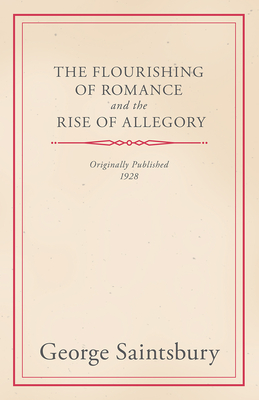 The Flourishing of Romance and the Rise of Allegory