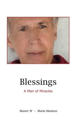 غلاف كتاب Blessings:A Man of Miracles