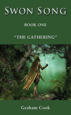 Swon Song: The Gathering (Book 1)