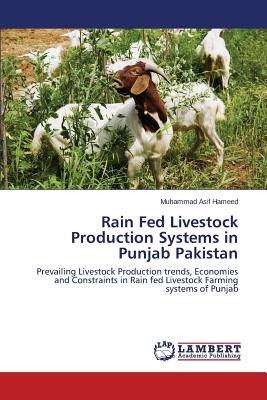 Rain Fed Livestock Production Systems in Punjab Pakistan