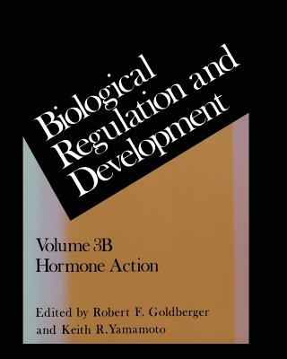 Biological Regulation and Development : Hormone Action