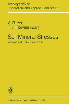 Soil Mineral Stresses: Approaches to Crop Improvement