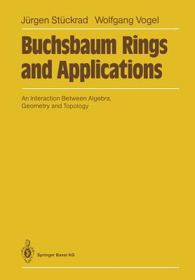 Buchsbaum Rings and Applications: An Interaction Between Algebra, Geometry and Topology