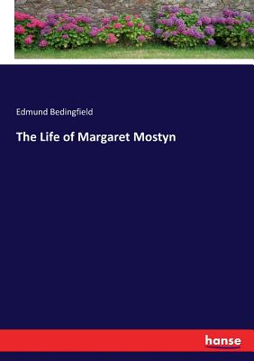 غلاف كتاب The Life of Margaret Mostyn
