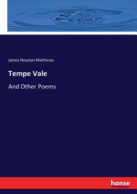 Tempe Vale:And Other Poems