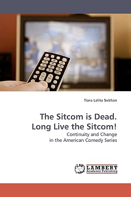غلاف كتاب The Sitcom is Dead. Long Live the Sitcom!