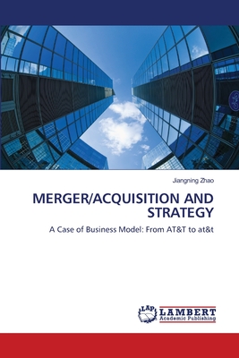 MERGER/ACQUISITION AND STRATEGY