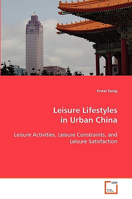 غلاف كتاب Leisure Lifestyles in Urban China