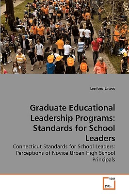 غلاف كتاب Graduate Educational Leadership Programs: Standards for School Leaders