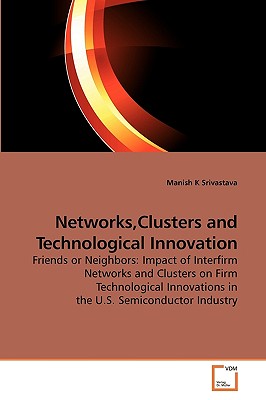 Networks,Clusters and Technological Innovation