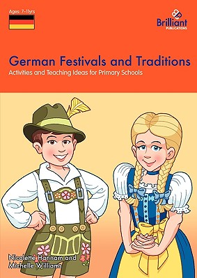 German Festivals and Traditions - Activities and Teaching Ideas for Primary Schools