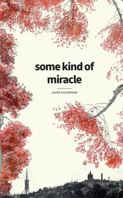 غلاف كتاب some kind of miracle