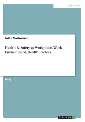 غلاف كتاب Health & Safety at Workplace. Work Environment, Health Factors