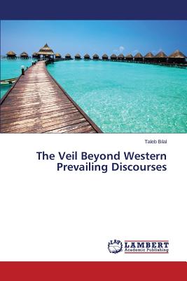 غلاف كتاب The Veil Beyond Western Prevailing Discourses