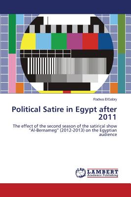 غلاف كتاب Political Satire in Egypt after 2011