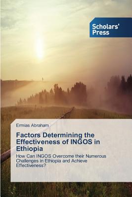 غلاف كتاب Factors Determining the Effectiveness of Ingos in Ethiopia