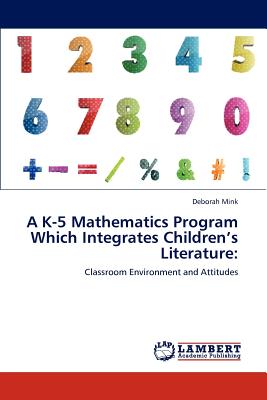 غلاف كتاب A K-5 Mathematics Program Which Integrates Children's Literature: