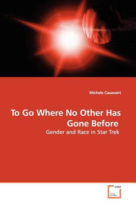 غلاف كتاب To Go Where No Other Has Gone Before