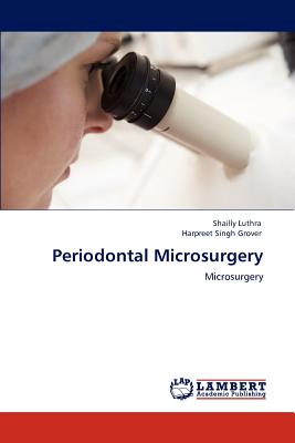 Periodontal Microsurgery