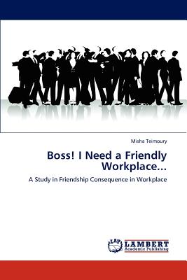 غلاف كتاب Boss! I Need a Friendly Workplace...