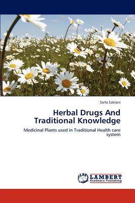 Herbal Drugs And Traditional Knowledge