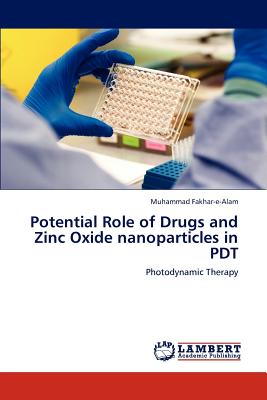 Potential Role of Drugs and Zinc Oxide nanoparticles in PDT