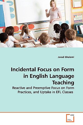 Incidental Focus on Form in English Language Teaching