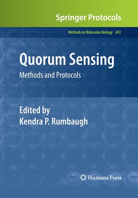 Quorum Sensing : Methods and Protocols