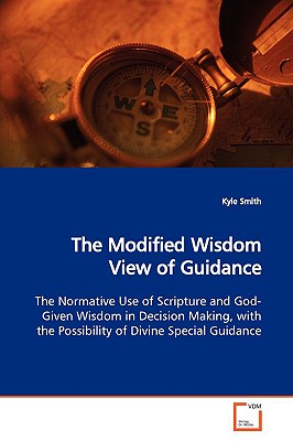 The Modified Wisdom View of Guidance