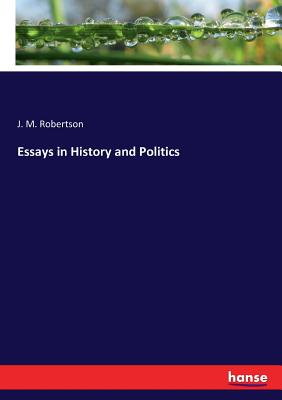 غلاف كتاب Essays in History and Politics