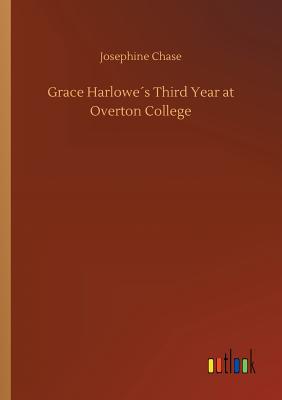 غلاف كتاب Grace Harlowe´s Third Year at Overton College